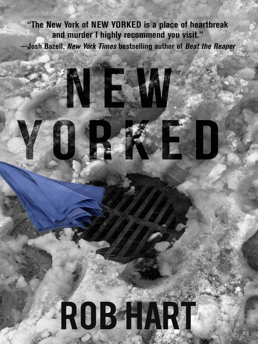 Title details for New Yorked by Rob Hart - Available
